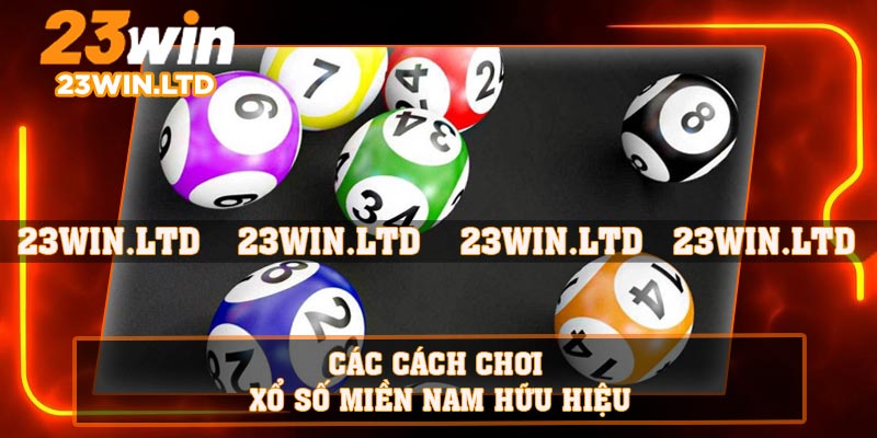 Các cách chơi xổ số miền nam hữu hiệu