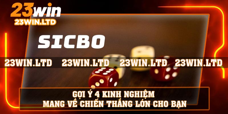 Gợi ý 4 kinh nghiệm mang về chiến thắng lớn cho bạn