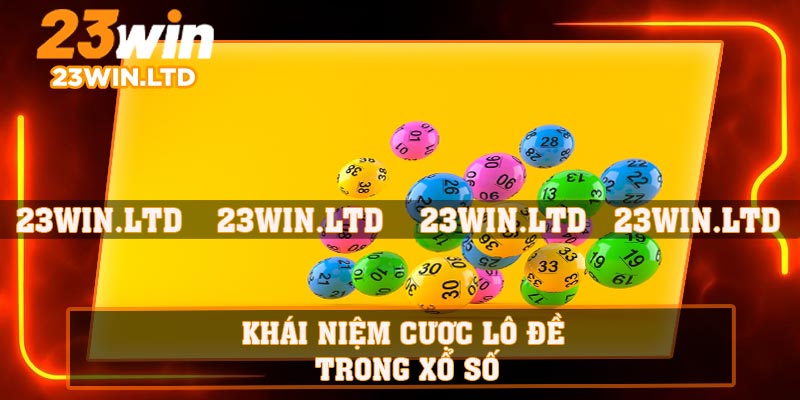 Khái niệm cược lô đề trong xổ số