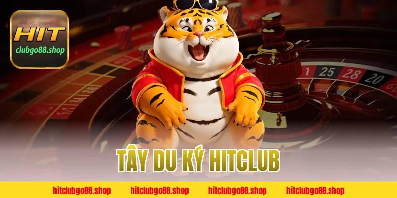 Tây Du Ký Hitclub